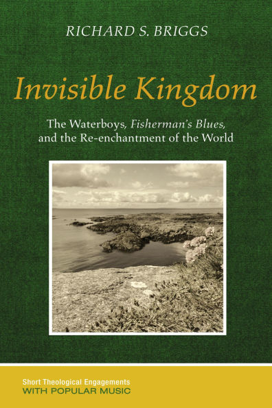 Invisible Kingdom: the Waterboys, Fisherman's Blues, and Re-Enchantment of World