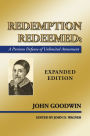 Redemption Redeemed: A Puritan Defense of Unlimited Atonement