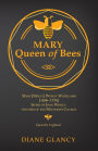 Mary Queen of Bees