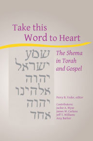 Title: Take this Word to Heart, Author: Perry Yoder