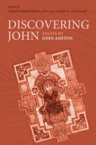 Title: Discovering John: Essays by John Ashton, Author: John Ashton