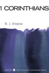 Title: 1 Corinthians, Author: B. J. Oropeza