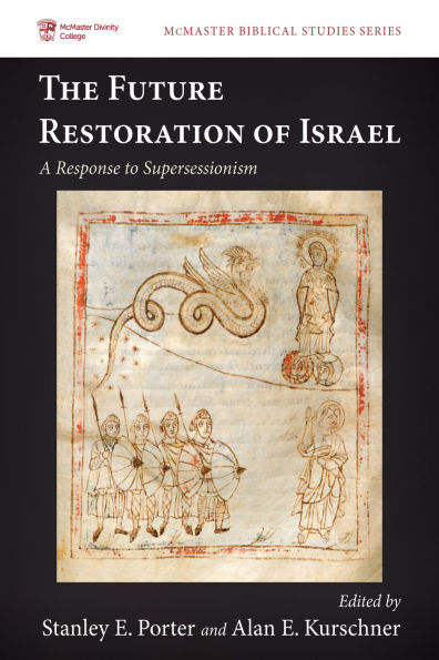 The Future Restoration of Israel: A Response to Supersessionism