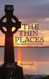 Title: The Thin Places, Author: Kevin Koch