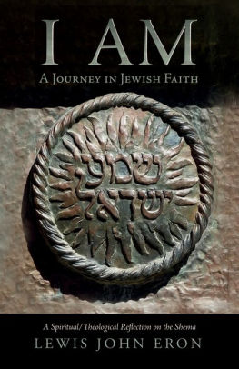 I Am A Journey In Jewish Faith By Lewis John Eron Paperback