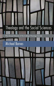 Title: Theology and the Social Sciences, Author: Michael Barnes
