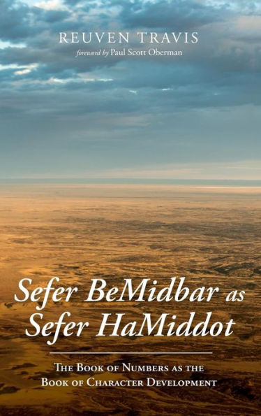 Sefer BeMidbar as HaMiddot: the Book of Numbers Character Development