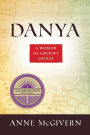 Danya: A Woman of Ancient Galilee