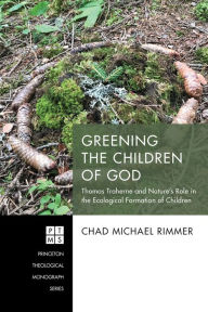 Title: Greening the Children of God, Author: Chad Michael Rimmer