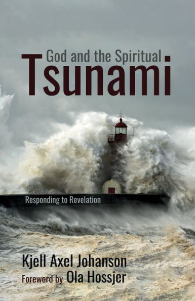 God and the Spiritual Tsunami