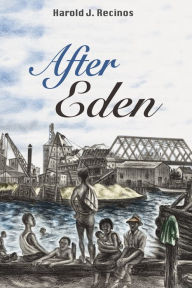 Title: After Eden, Author: Harold J. Recinos