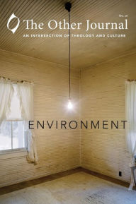 Title: The Other Journal: Environment, Author: The Other Journal