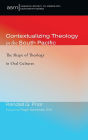 Contextualizing Theology in the South Pacific: The Shape of Theology in Oral Cultures