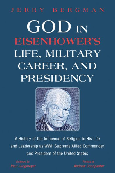 God Eisenhower's Life, Military Career, and Presidency