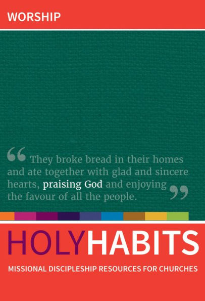 Holy Habits: Worship