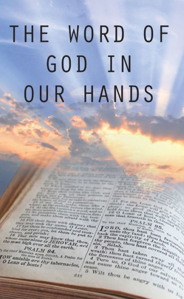 The Word of God Our Hands