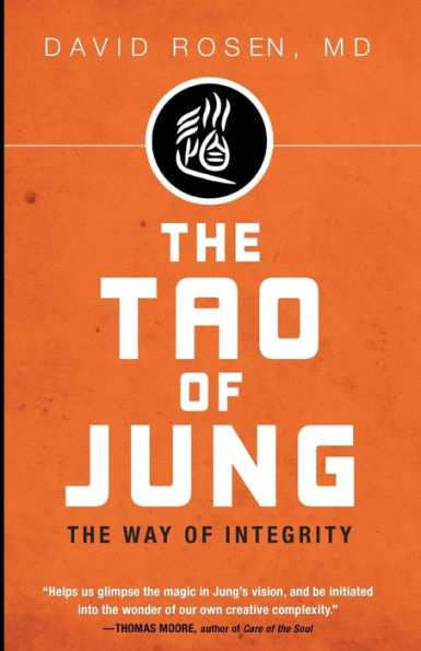 The Tao of Jung: The Way of Integrity