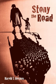 Title: Stony the Road, Author: Harold J. Recinos