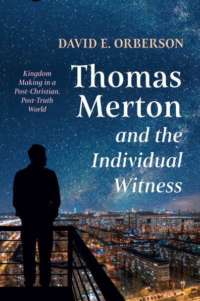 Thomas Merton and the Individual Witness