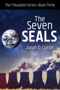 Title: The Seven Seals, Author: Ralph D. Curtin