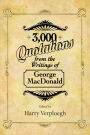 3,000 Quotations from the Writings of George MacDonald