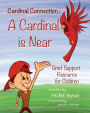 Cardinal Connection: A Cardinal is Near
