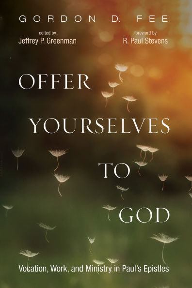 Offer Yourselves to God