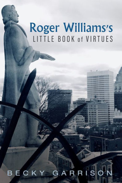 Roger Williams's Little Book Of Virtues