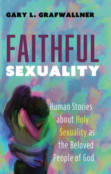 Faithful Sexuality