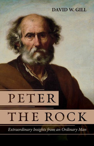 Peter the Rock: Extraordinary Insights from an Ordinary Man