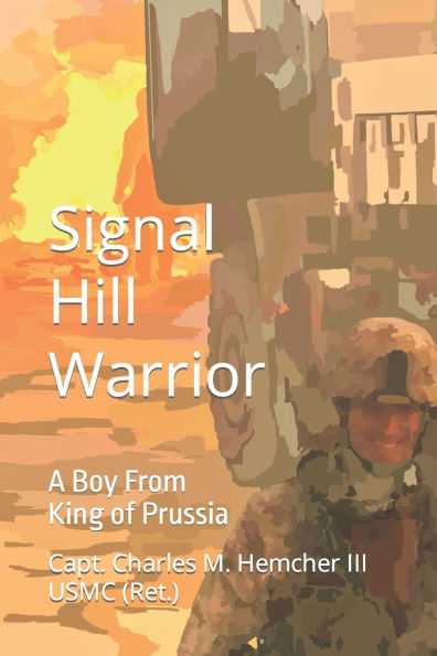 Signal Hill Warrior: A Boy From King of Prussia