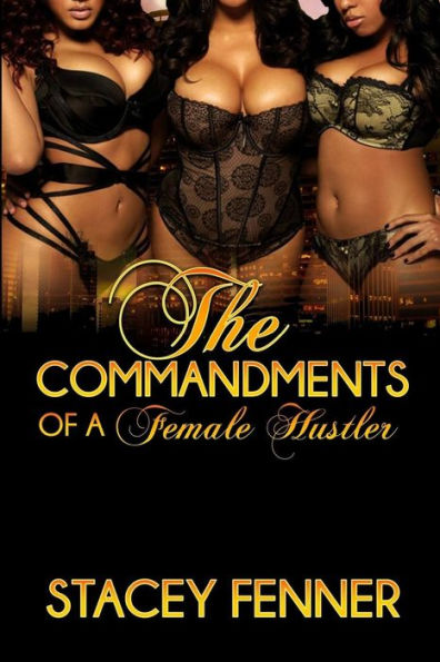 Commandments Of Female Hustler