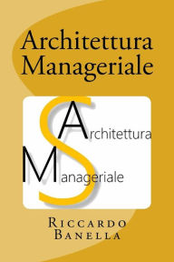 Title: Architettura Manageriale, Author: Riccardo Banella
