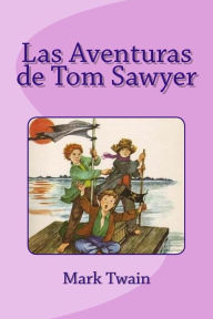 Title: Las Aventuras de Tom Sawyer, Author: Federico Eguiluz