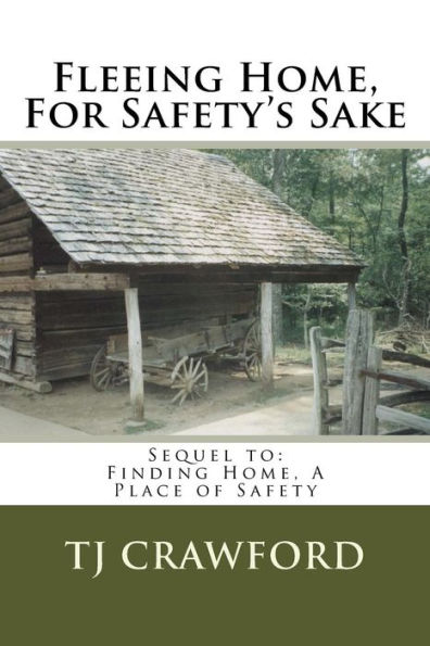 Fleeing Home, For Safety's Sake