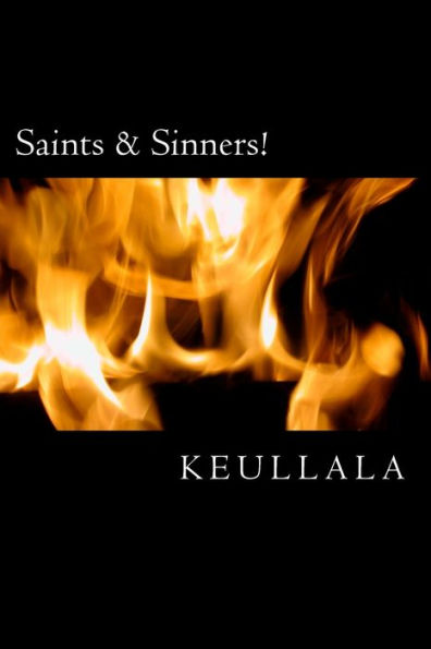 Saints & Sinners!: A Shallow Reflection