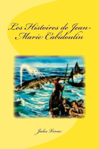Les Histoires de Jean-Marie Cabidoulin