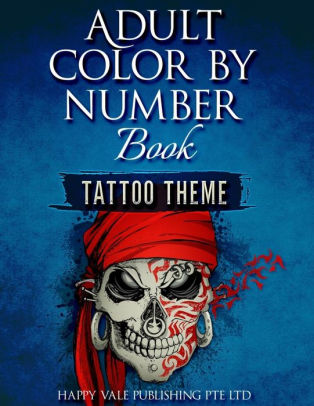 Adult Color By Number Book Tattoo Theme By Happy Vale