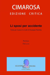 Title: Li Sposi Per Accidente: Full Score (Partitura), Author: Giuseppe Palomba