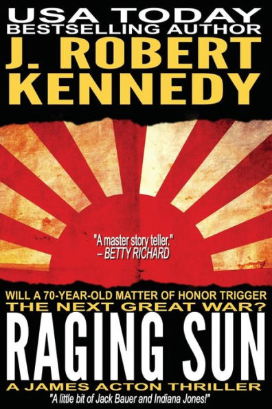 Raging Sun: A James Acton Thriller Book #16