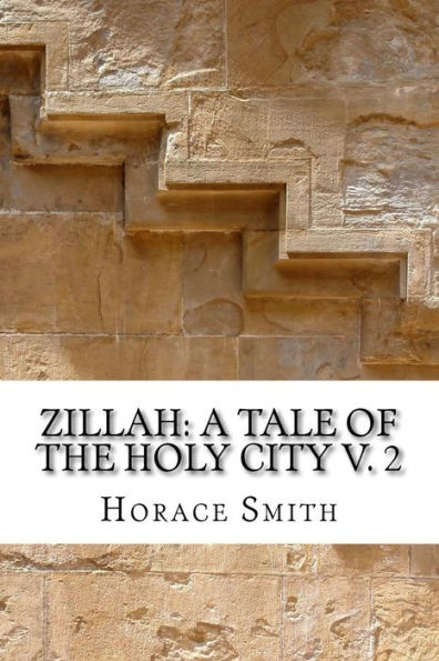 Zillah: A Tale of the Holy City V. 2