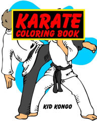 Title: Karate Coloring Book, Author: Kid Kongo