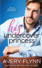 His Undercover Princess