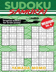 Title: Sudoku Samurai Medium: Original Sudoku For Brain Power Vol. 9: Include 500 Puzzles Sudoku Samurai Medium Level, Author: Yamada Momo