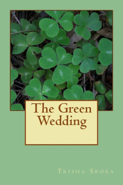 The Green Wedding