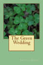 The Green Wedding
