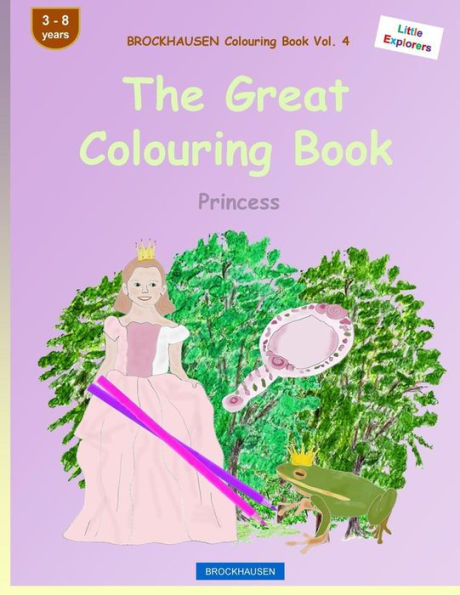 BROCKHAUSEN Colouring Book Vol. 4 - The Great Colouring Book: Princess