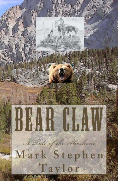 Bear Claw: A Tale of the Shoshone