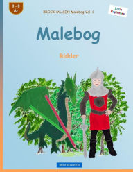 Title: BROCKHAUSEN Malebog Vol. 6 - Malebog: Ridder, Author: Dortje Golldack