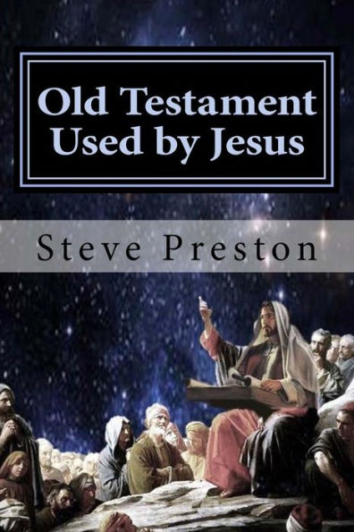 Old Testament Used by Jesus